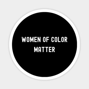 Women of Color Matter, International Women's Day, Perfect gift for womens day, 8 march, 8 march international womans day, 8 march womens Magnet